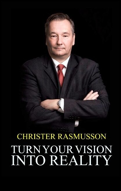 Rasmusson, Christer | Turn Your Vision Into Reality