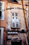 Ståhl, Gun T. | 21 dagar i Menton