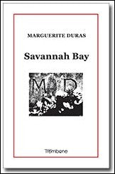 Duras, Marguerite | Savannah Bay