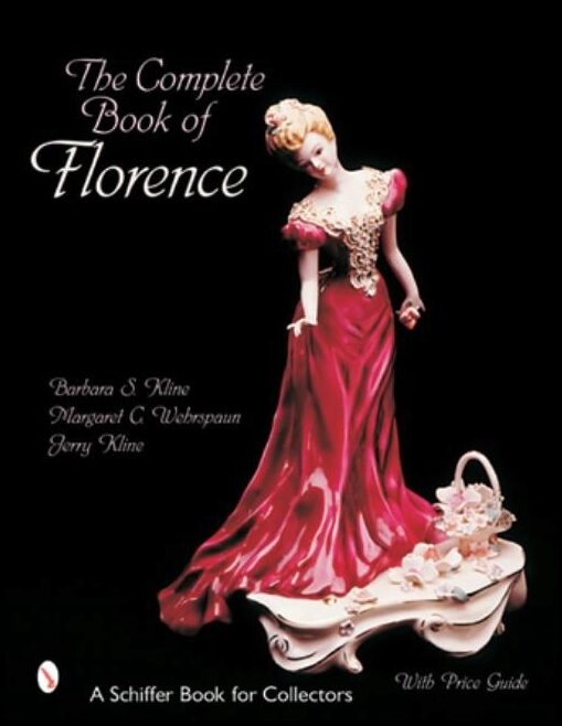 Barbara S. Kline | The Complete Book Of Florence Ceramics