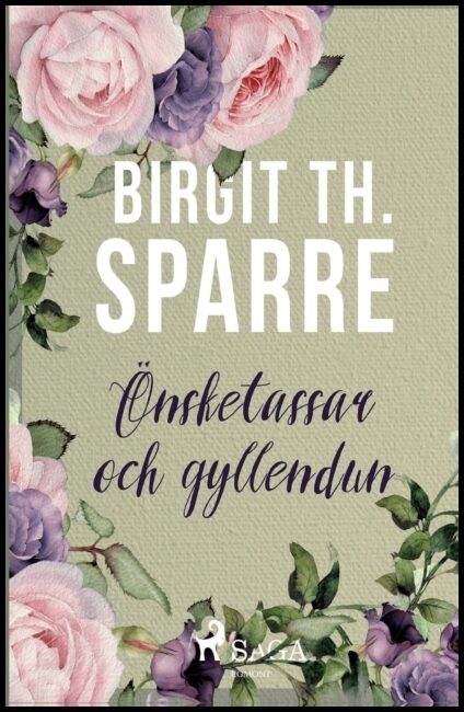 Th. Sparre, Birgit | Önsketassar och gyllendun