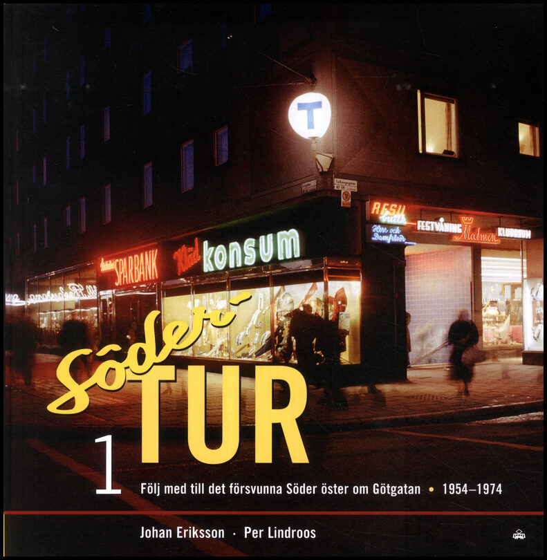 Eriksson, Johan | Söder Tur 1 : Promenad på östra södermalm