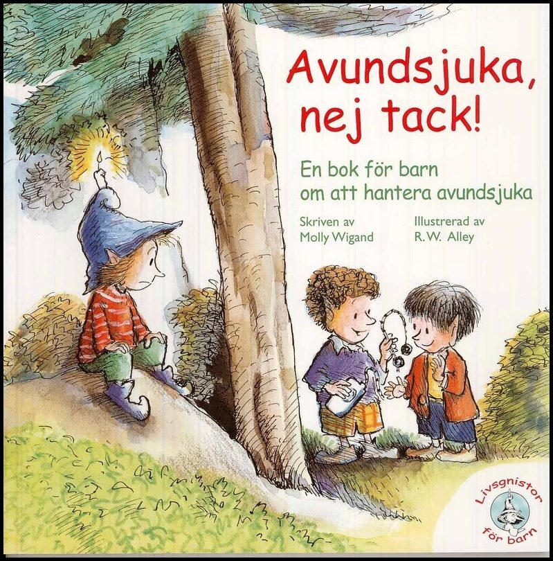 Wigand, Molly | Avundsjuka - Nej tack! : Nej tack!