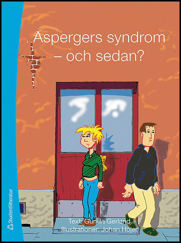 Gerland, Gunilla | Aspergers syndrom : Och sedan?