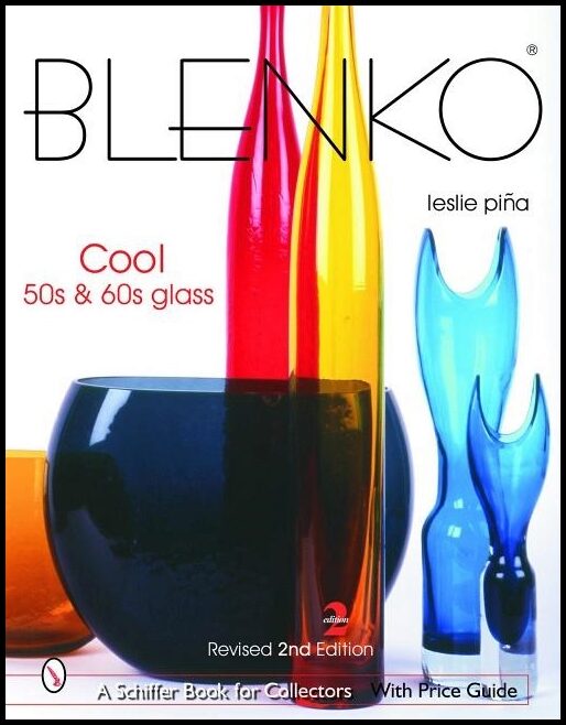 Leslie Piña | Blenko : Cool '50s & '60s Glass : Cool '50s & '60s Glass