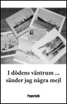 Qvist, Tauno | I dödens väntrum sänder jag några mejl