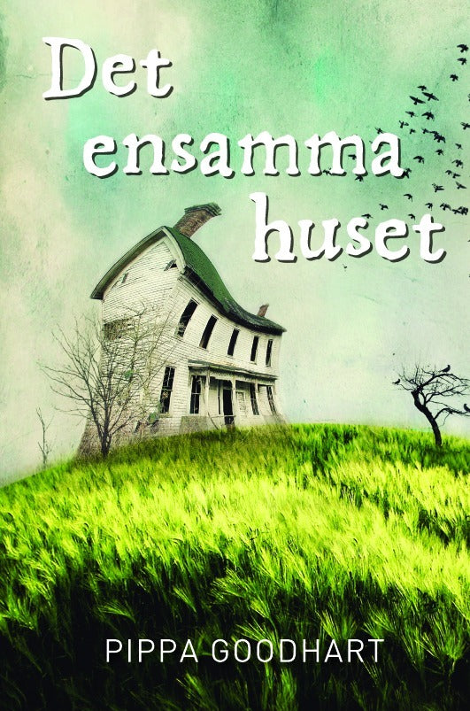 Goodhart, Pippa | Det ensamma huset