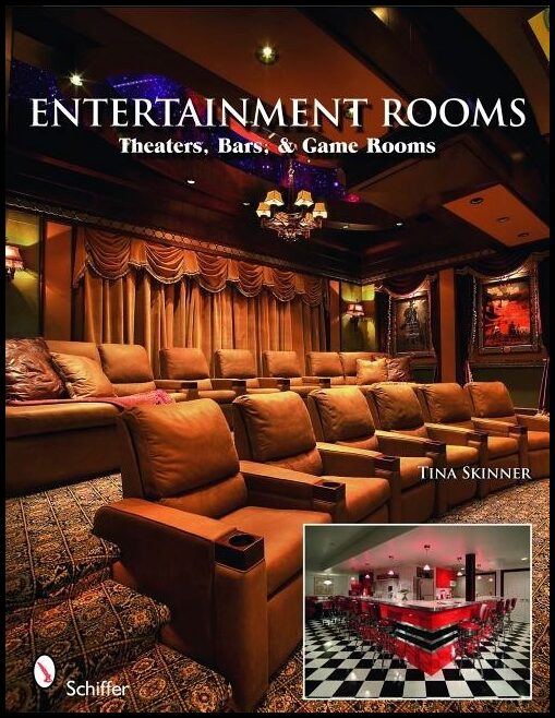 Tina Skinner | Entertainment Rooms : Home Theaters, Bars, and Game Rooms