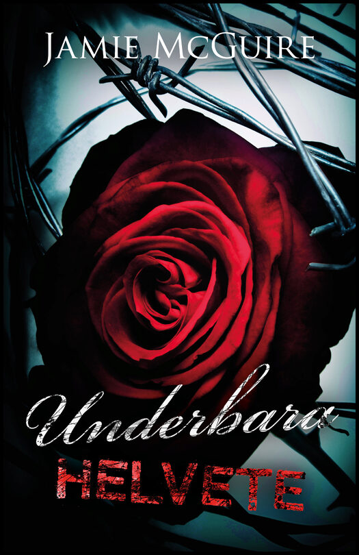 McGuire, Jamie | Underbara helvete