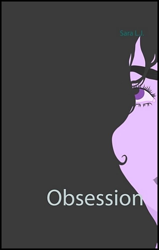L.J., Sara | Obsession : Obsession