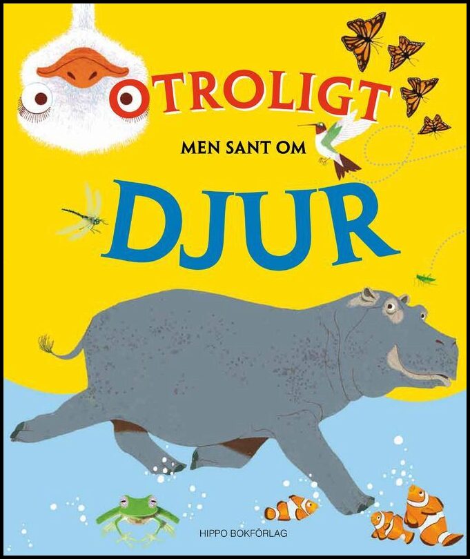 Dods, Emma | Otroligt men sant om djur