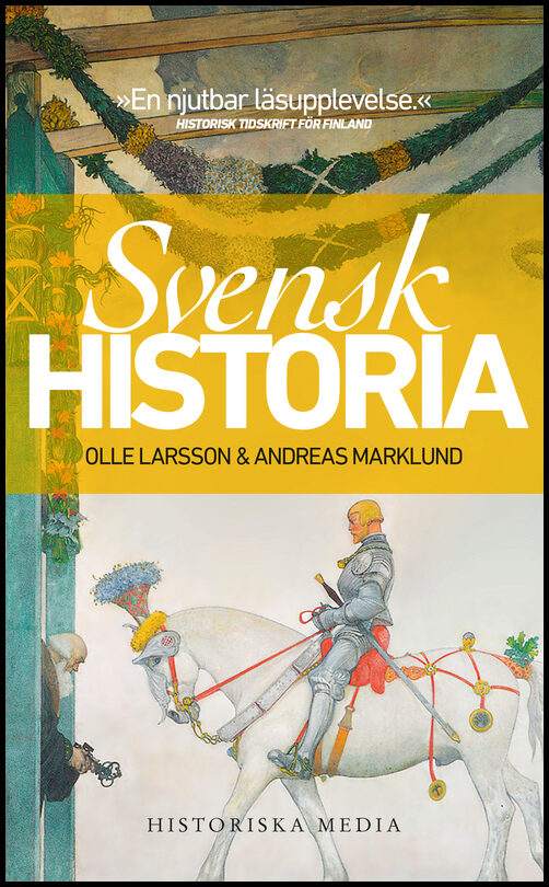 Larsson, Olle| Marklund, Andreas | Svensk historia