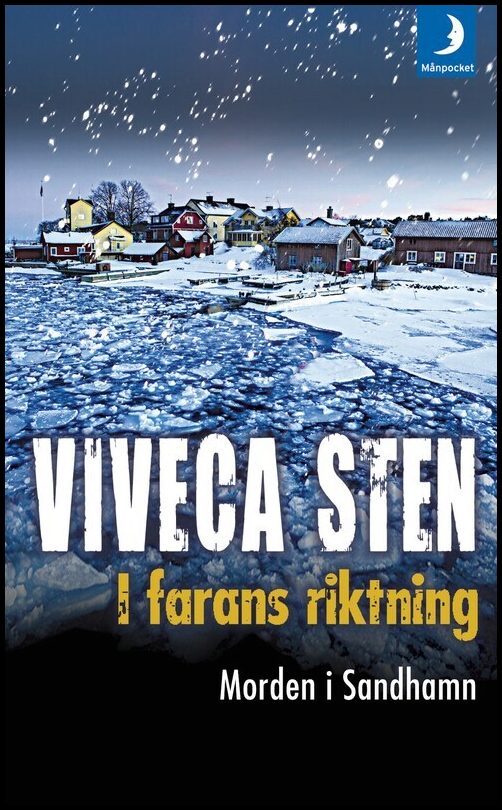 Sten, Viveca | I farans riktning