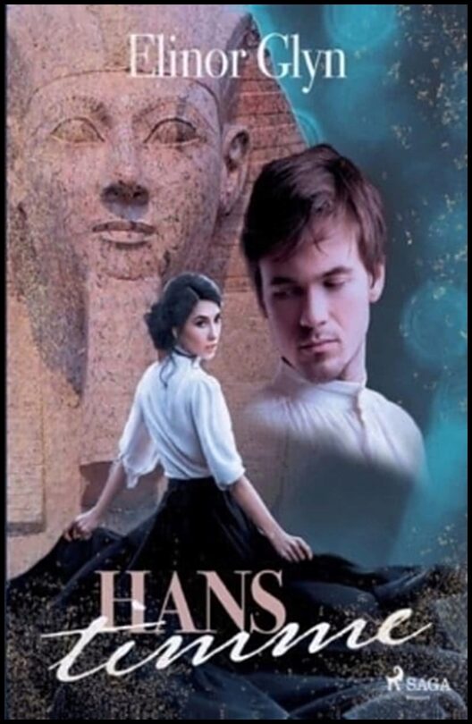 Glyn, Elinor | Hans timme