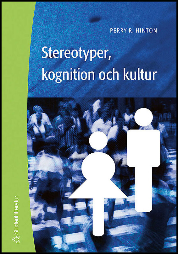 Hinton, Perry | Stereotyper, kognition och kultur