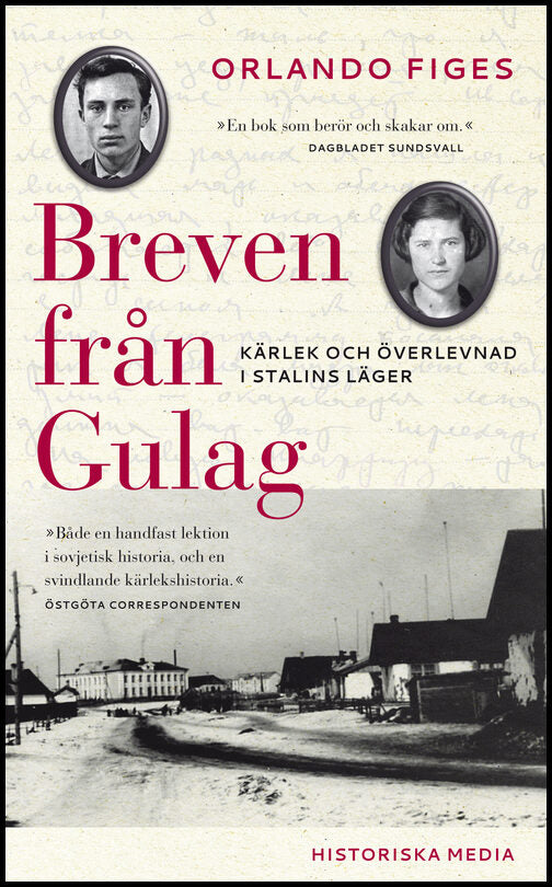 Figes, Orlando | Breven från Gulag : Kärlek och överlevnad i Stalins läger