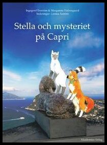 Holmegaard, Margareta| Enström, Ingegerd | Stella och mysteriet på Capri