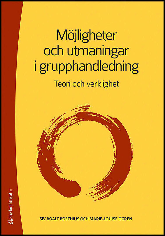 Boalt Boëthius, Siv| Ögren, Marie-Louise| Ek, Ulla| Linder, Susanne | Möjligheter och utmaningar i grupphandledning : Te...
