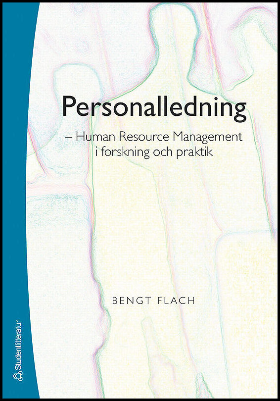 Flach, Bengt | Personalledning : Human resource management i forskning och praktik