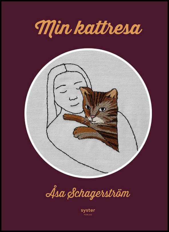 Schagerström, Åsa | Min kattresa