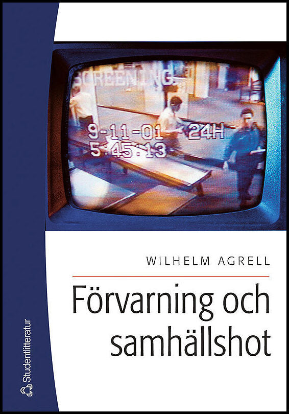 Agrell, Wilhelm | Förvarning och samhällshot