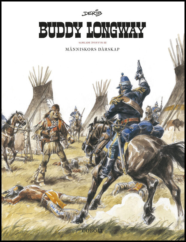Derib | Buddy Longway Samlade äventyr 3