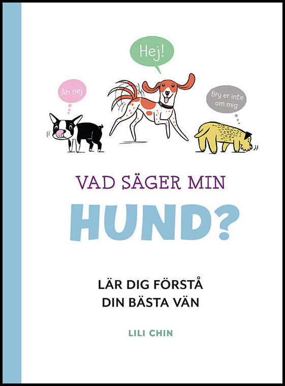 Chin, Lili | Vad säger min hund?