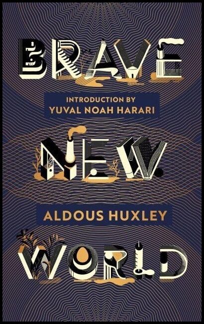 Huxley, Aldous | Brave New World : 90th Anniversary Edition with an Introduction by Yuval No