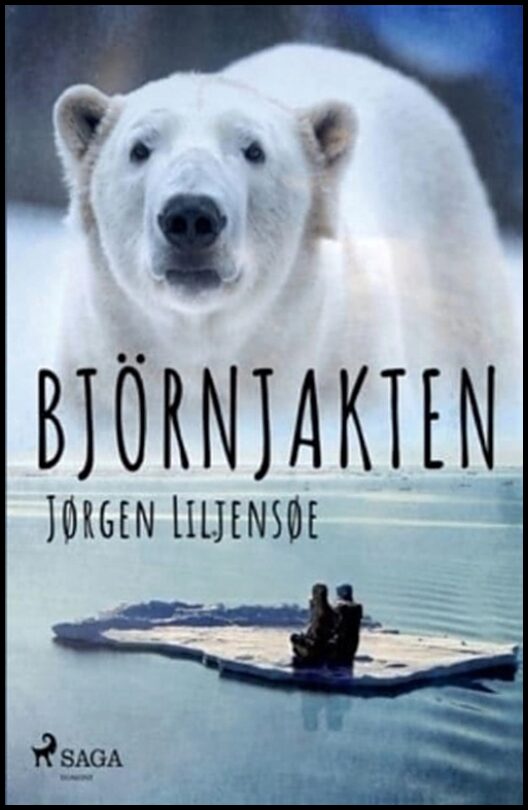 Liljensøe, Jørgen | Björnjakten