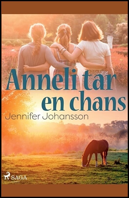 Johansson, Jennifer | Anneli tar en chans