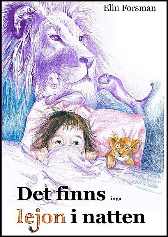 Forsman, Elin | Det finns inga lejon i natten