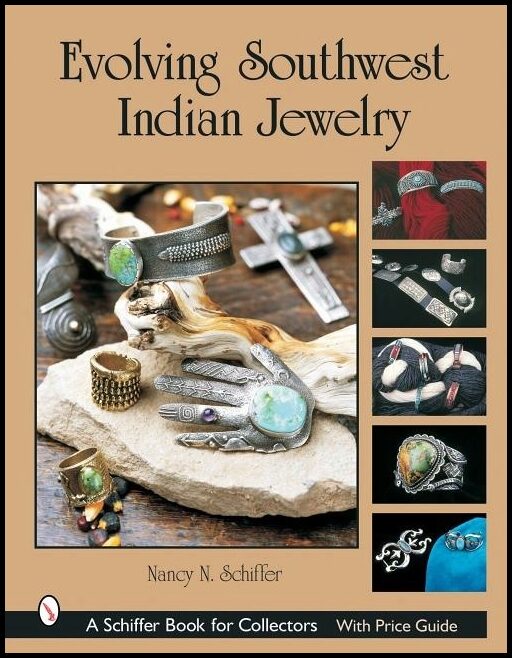 Nancy N. Schiffer | Evolving Southwest Indian Jewelry