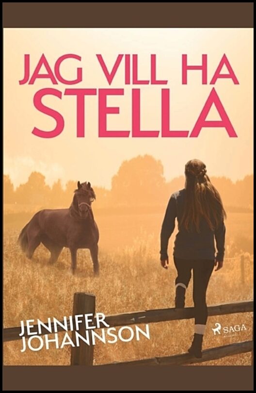 Johansson, Jennifer | Jag vill ha Stella!