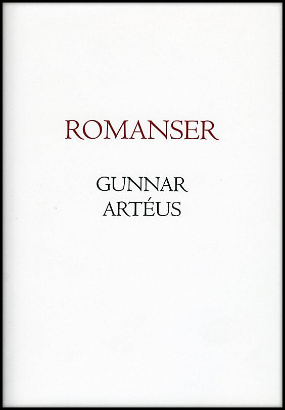 Artéus, Gunnar | Romanser : Lyrik i urval