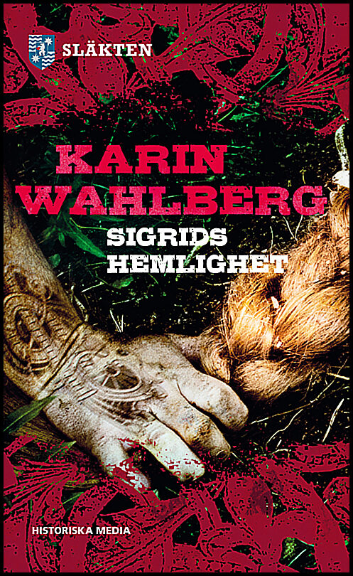 Wahlberg, Karin | Sigrids hemlighet