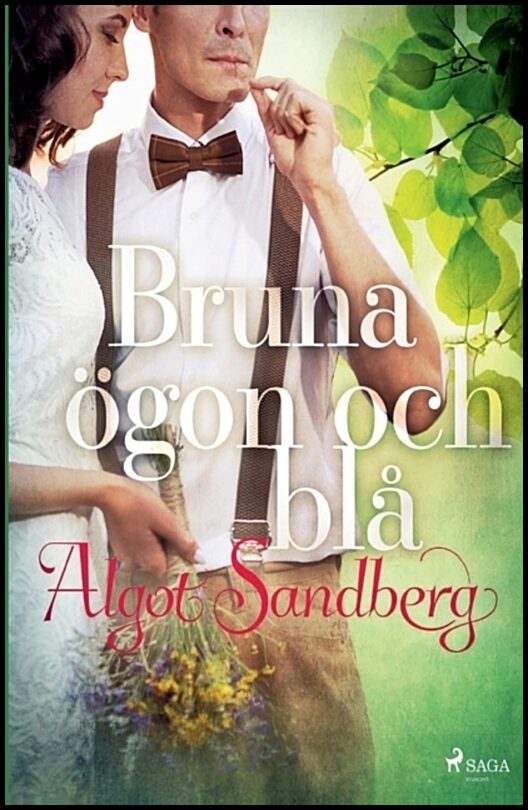 Sandberg, Algot | Bruna ögon och blå