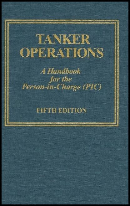 Huber, Mark | Tanker operations : A handbook for the person-in-charge (pic)