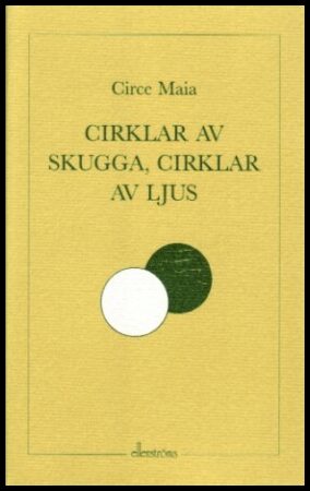 Maia, Circe | Cirklar av skugga, cirklar av ljus