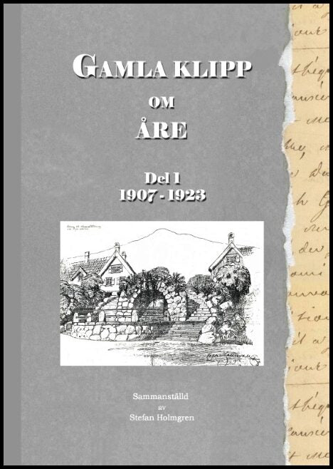 Gamla klipp om Åre : Del 1 1907 - 1923