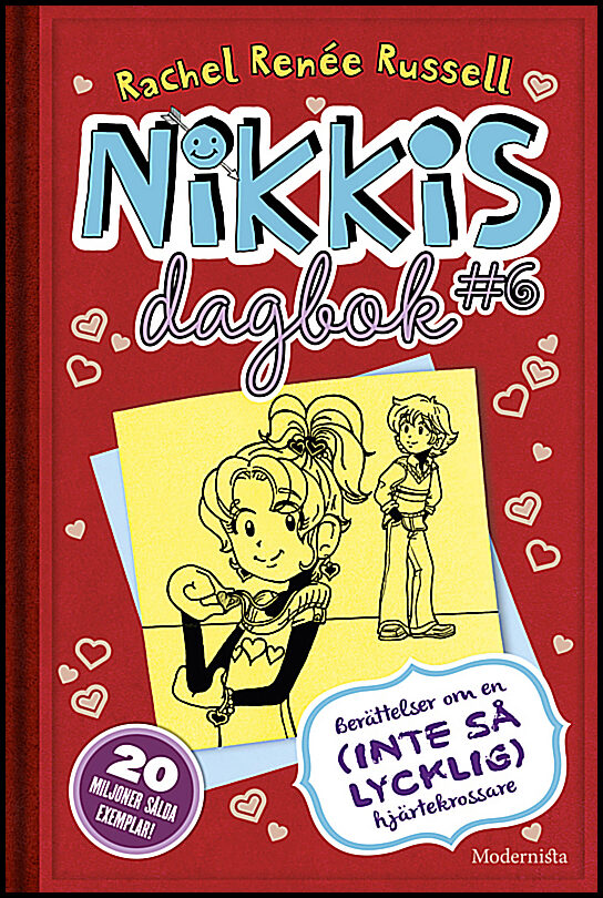 Russell, Rachel Renée | Nikkis dagbok 6 : Berättelser om en (inte så lycklig) hjärtekrossare