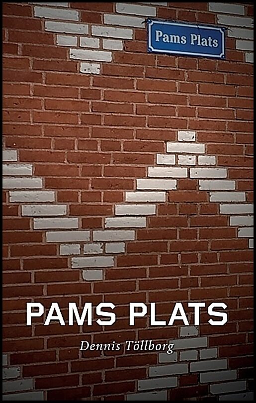 Töllborg, Dennis | Pams Plats