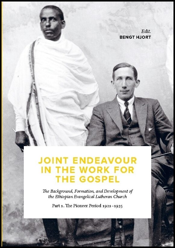 Hjort, Bengt| Gerremew, Mekonnen| Imberg, Rune | Joint endeavour in the work for the gospel : The background, formation ...