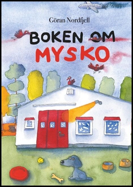 Nordfjell, Göran | Boken om Mysko : Boken om Mysko