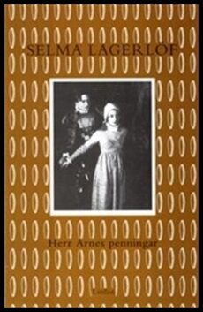 Lagerlöf, Selma | Herr Arnes penningar (lättläst)