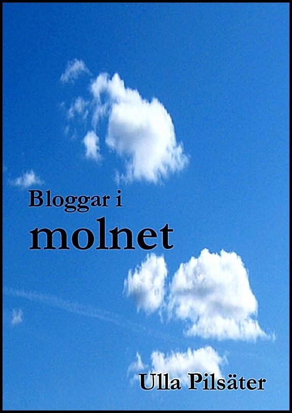 Pilsäter, Ulla | Bloggar i molnet