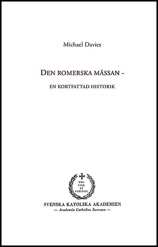 Davies, Michael | Den romerska mässan : En kortfattad historik