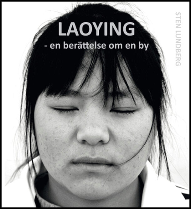 Lundberg, Sten | Laoying : En berättelse om en by