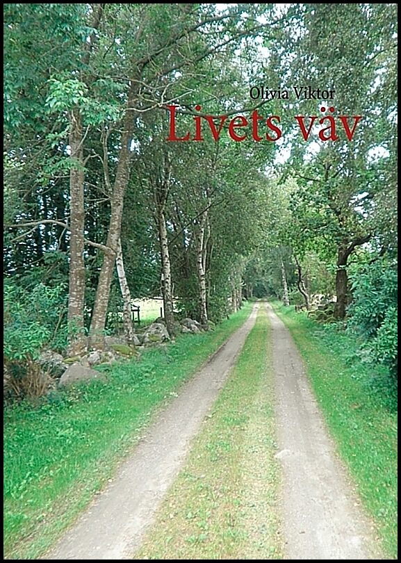 Viktor, Olivia | Livets väv