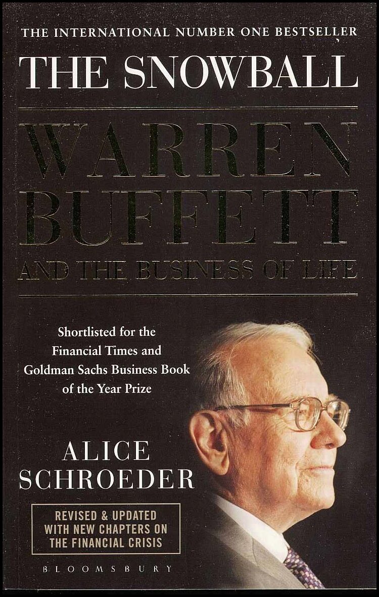 Schroeder, Alice | The Snowball : Warren Buffett and the Business of Life