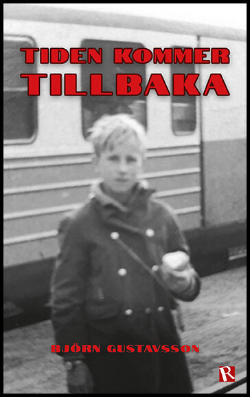 Gustavsson, Björn | Tiden kommer tillbaka
